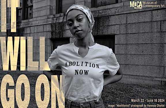 The art of resistance showcased at MoCA Westport