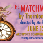 WCT presents “The Matchmaker,” source for “Hello, Dolly!”