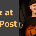 Jazz at the Post: August Guitars! IV