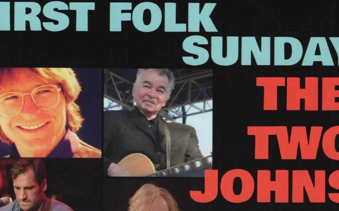 ‘The Two Johns – Denver and Prine’ at First Folk Sunday